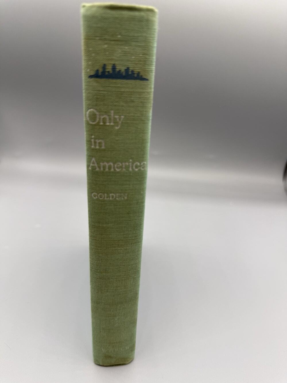Only in America Harry Golden 1958 Fourth Printing Hardcover Carl Sandburg